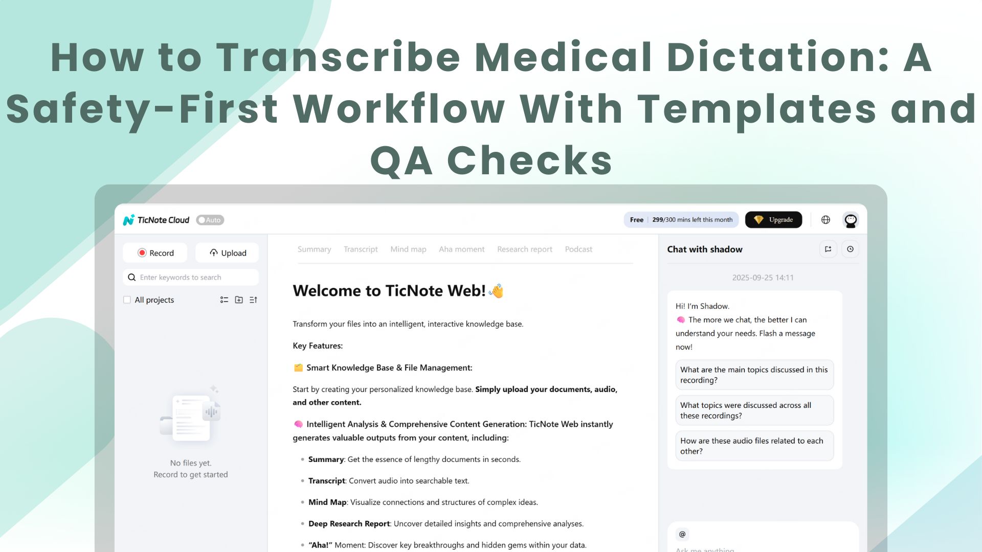 How to Transcribe Medical Dictation: A Safety-First Workflow With Templates and QA Checks