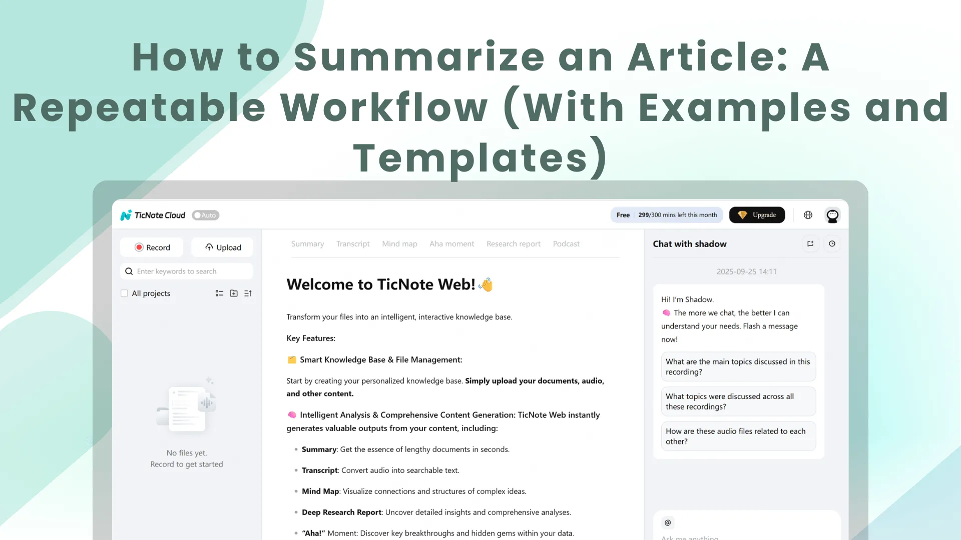 How to Summarize an Article: A Repeatable Workflow (With Examples and Templates)