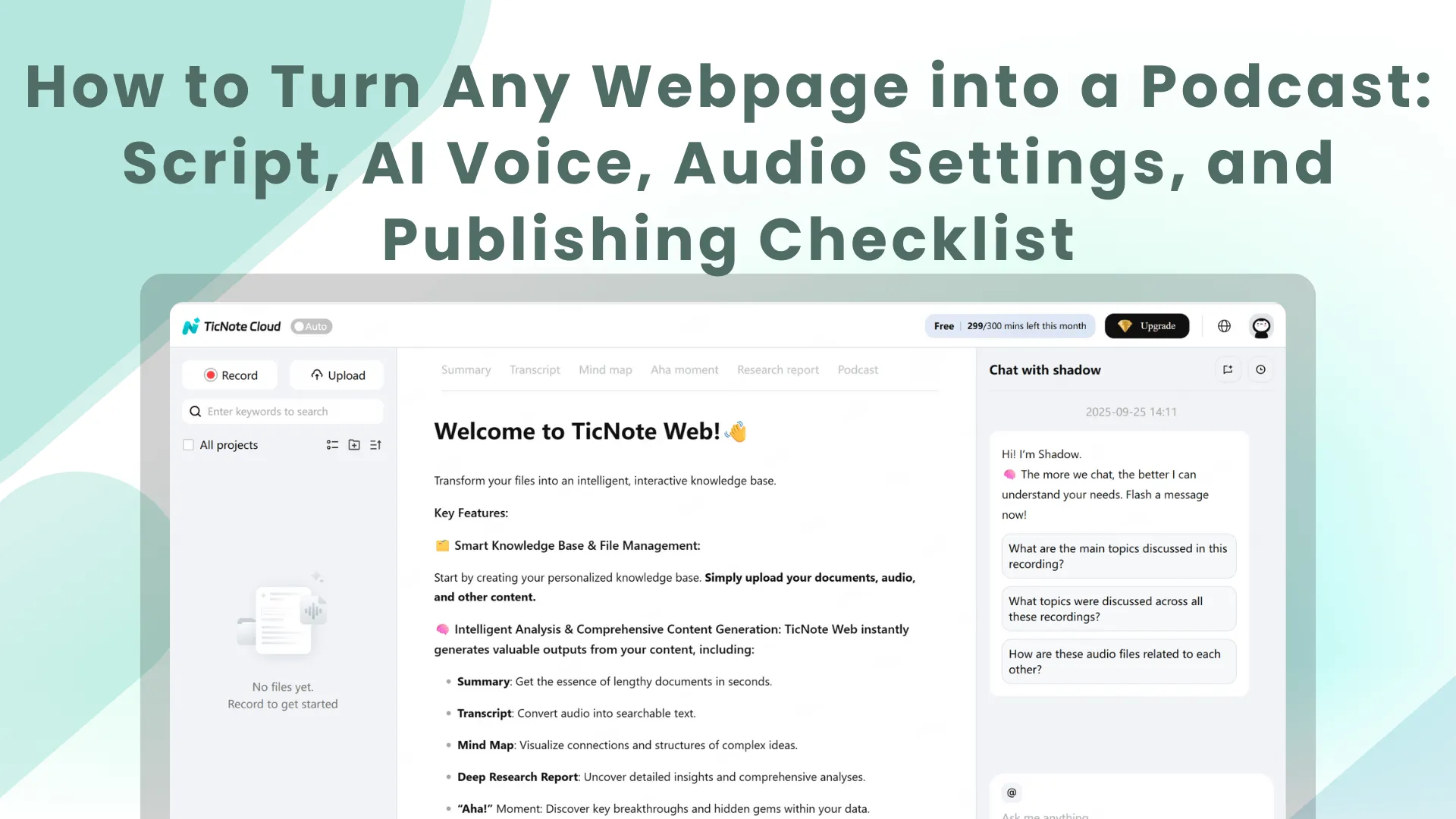 How to Turn Any Webpage into a Podcast: Script, AI Voice, Audio Settings, and Publishing Checklist